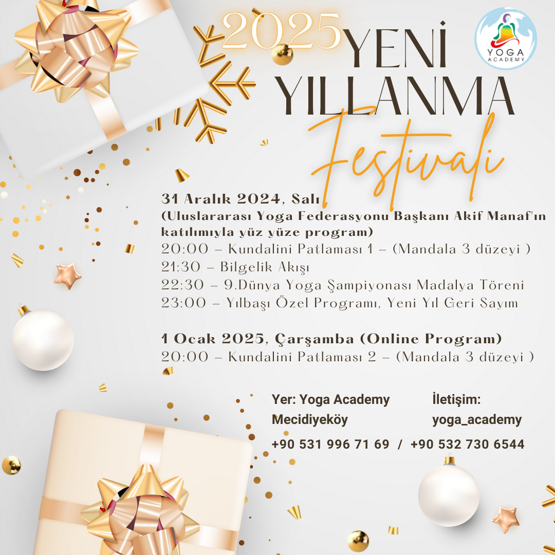  Yoga Academy Mecidiyeköy'de YENİ YILLANMA FESTİVALİ 31 Aralık 2024 - 1 Ocak 2025