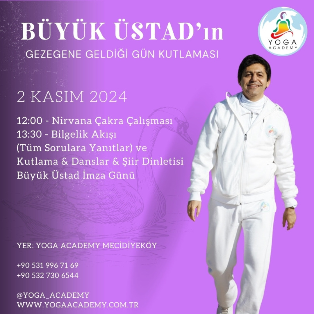 2 Kasım Büyük Üstad'ın Gezegene Geldiği Gün Kutlaması - Yoga Academy Mecidiyeköy'de