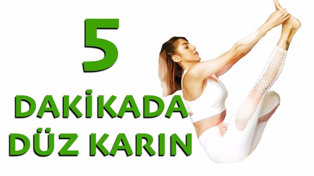 5 DAKİKADA DÜZ KARIN