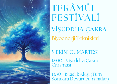 5 Ekim Tekâmül Festivali - Vişuddha Çakra Çalışması