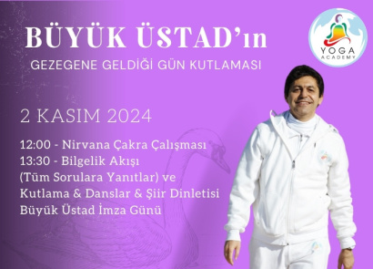 2 Kasım Büyük Üstad'ın Gezegene Geldiği Gün Kutlaması - Yoga Academy Mecidiyeköy'de